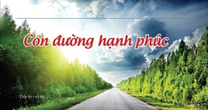 Con Đường Hạnh Phúc (P.2)