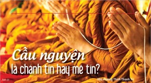 Cầu nguyện là chánh tín hay mê tín?