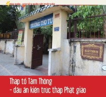 Tháp tổ Tâm Thông - dấu ấn kiến trúc tháp Phật giáo