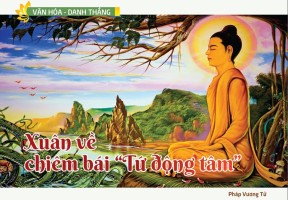 Xuân về chiêm bái “Tứ động tâm”