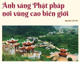 Ánh sáng Phật pháp nơi vùng cao biên giới