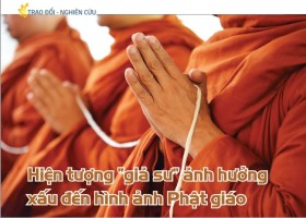 Hiện tượng “giả sư” ảnh hưởng xấu đến hình ảnh Phật giáo