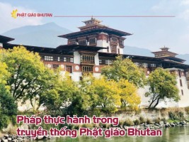 Pháp thực hành trong truyền thống Phật giáo Bhutan