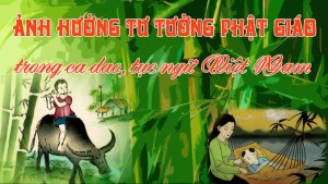 Triết lý, tư tưởng Phật giáo trong ca dao, tục ngữ Việt Nam