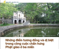 Những điểm tương đồng và dị biệt trong công cuộc chấn hưng Phật giáo ở ba miền