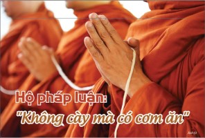 Hộ pháp luận: "Không cày mà có cơm ăn"