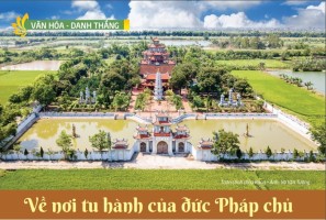 Về nơi tu hành của đức Pháp chủ