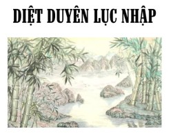 Diệt duyên lục nhập