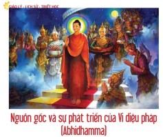 Nguồn gốc và sự phát triển của Vi diệu pháp (Abhidhamma)