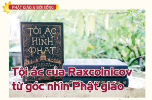 Tội ác của Raxcolnicov từ góc nhìn Phật giáo