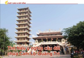 Tìm hiểu ý nghĩa câu đối chùa Cam Lộ, Quảng Trị