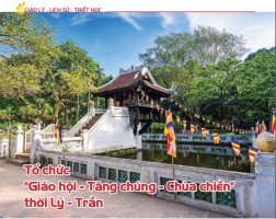 Tổ chức "Giáo hội - Tăng chúng - Chùa chiền" thời Lý - Trần