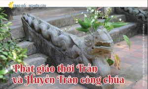 Phật giáo thời Trần và Huyền Trân công chúa