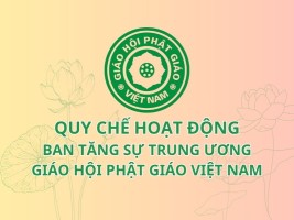 Quy chế hoạt động của Ban Tăng sự T.Ư Giáo hội Phật giáo Việt Nam