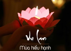 Lễ Vu Lan mùa của tình thương!