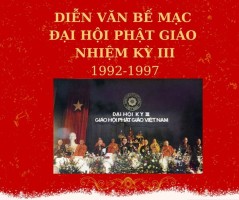 Diễn văn Bế mạc Đại hội Đại biểu Phật giáo Toàn quốc Lần thứ III - Nhiệm kỳ 1992-1997