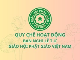 Quy chế hoạt động của Ban Nghi lễ T.Ư Giáo hội Phật giáo Việt Nam