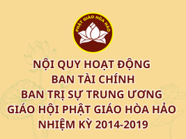 Nội quy Hoạt động của Ban Tài chính BTS T.Ư Giáo hội Phật giáo Hòa Hảo - Nhiệm kỳ 2014-2019