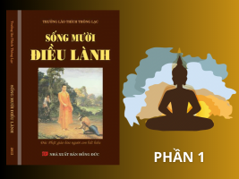 Sống Mười Điều Lành - Phần 1