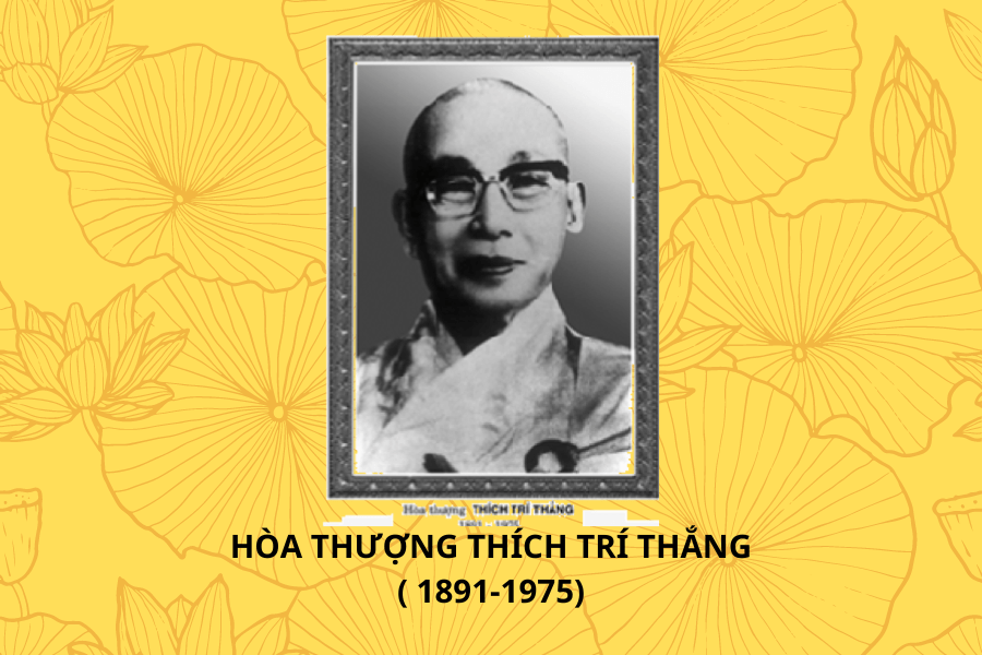 HÒA THƯỢNG THÍCH TRÍ THẮNG