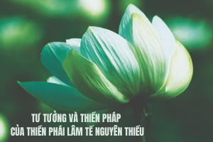 Tư tưởng và Thiền pháp của Thiền phái Lâm Tế Nguyên Thiều