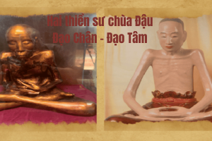 Hai thiền sư chùa Đậu: Đạo Chân và Đạo Tâm