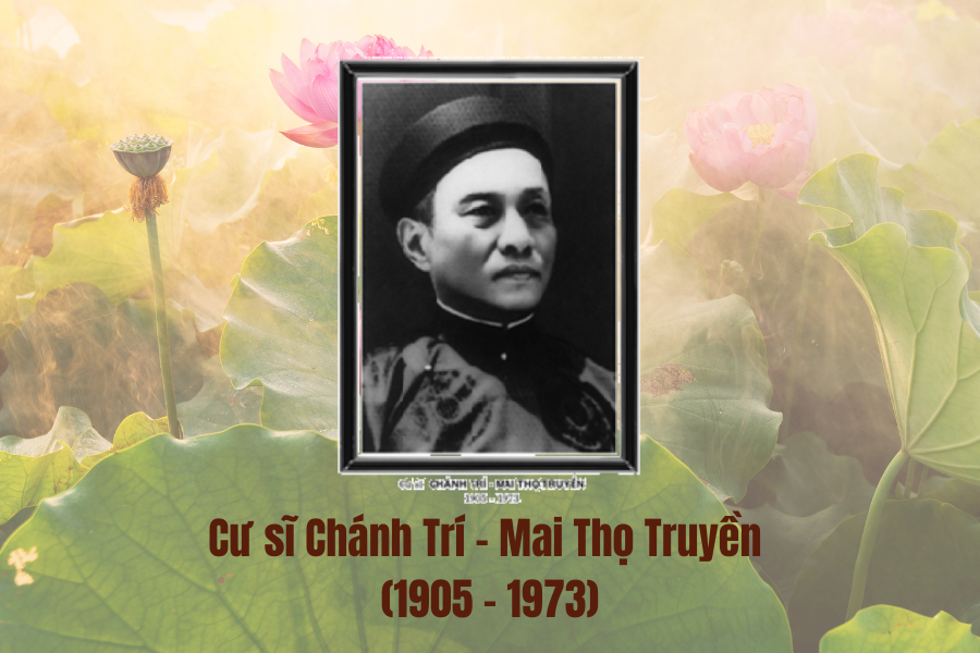 Cư sĩ Chánh Trí - Mai Thọ Truyền (1905 - 1973)