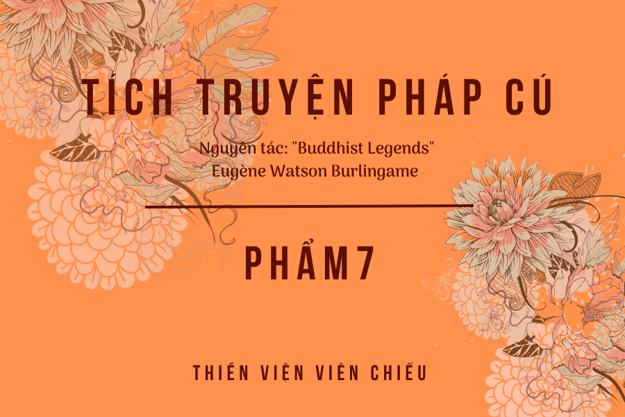 Tích truyện Pháp cú – Phẩm 7