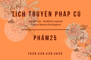 Tích truyện pháp cú - Phẩm 25: TỲ KHEO