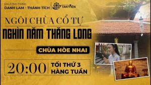 Chùa Hòe Nhai - Ngôi chùa cổ tự nghìn năm đất Thăng Long