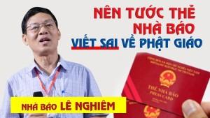 Nên tước thẻ Nhà báo với cách viết sai lệch về Phật giáo