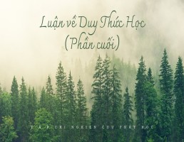 Tóm luận về “Duy Thức học” (Phần cuối)