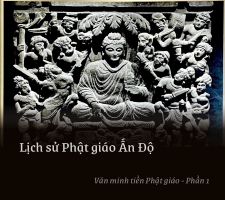 Lịch sử Phật giáo Ấn Độ - Văn minh Ấn Độ tiền Phật giáo (P.1)