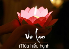 Lễ Vu Lan, mùa tri ân và lòng hiếu đạo