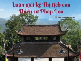 Luận giải kệ Thị tịch của Thiền sư Pháp Loa