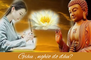 Tại sao người giàu sang, kẻ nghèo hèn?