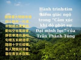 Hành trình tìm kiếm giác ngộ trong “Cảm xúc khi độ phật sự Đại minh lục” của Trần Thánh Tông