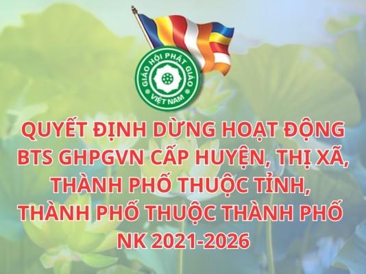 Quyết định dừng hoạt động BTS GHPGVN cấp huyện và đơn vị tương đương