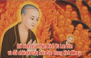 Bối cảnh xuất hiện kinh Vu Lan Bồn và đối chiếu lời dạy hiếu đạo trong kinh Nikaya