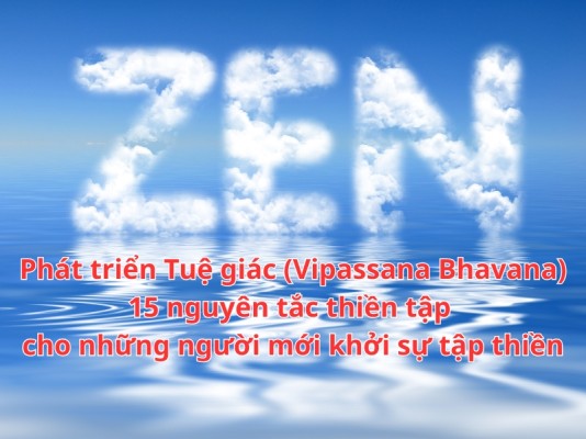Vipassana Bhavana: 15 nguyên tắc cho người mới tập thiền
