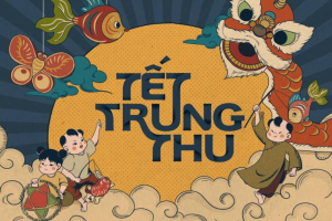 Trung thu - Tết của trẻ thơ - Tết nuôi dưỡng tâm hồn