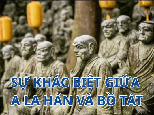 Sự khác nhau giữa A la hán và Bồ tát