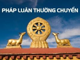 Thông điệp vượt thời gian của “pháp luân thường chuyển”
