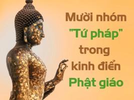 Mười nhóm “tứ pháp” trong kinh điển Phật giáo