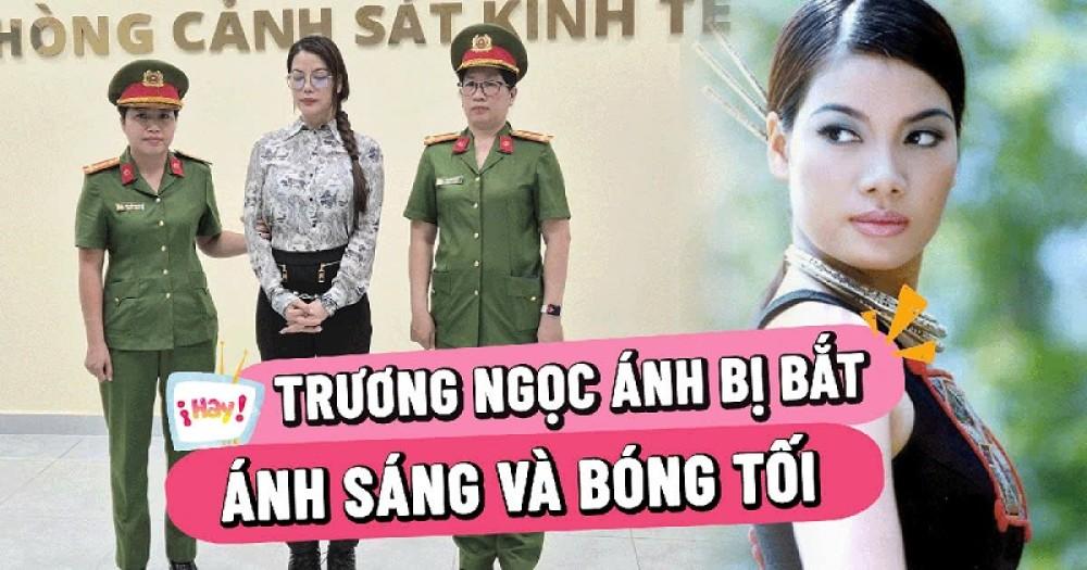 Trương Ngọc Ánh: Ranh giới mong manh giữa “ánh sáng và bóng tối”
