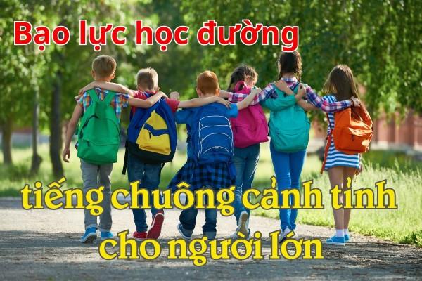 Bạo lực học đường – tiếng chuông cảnh tỉnh cho người lớn