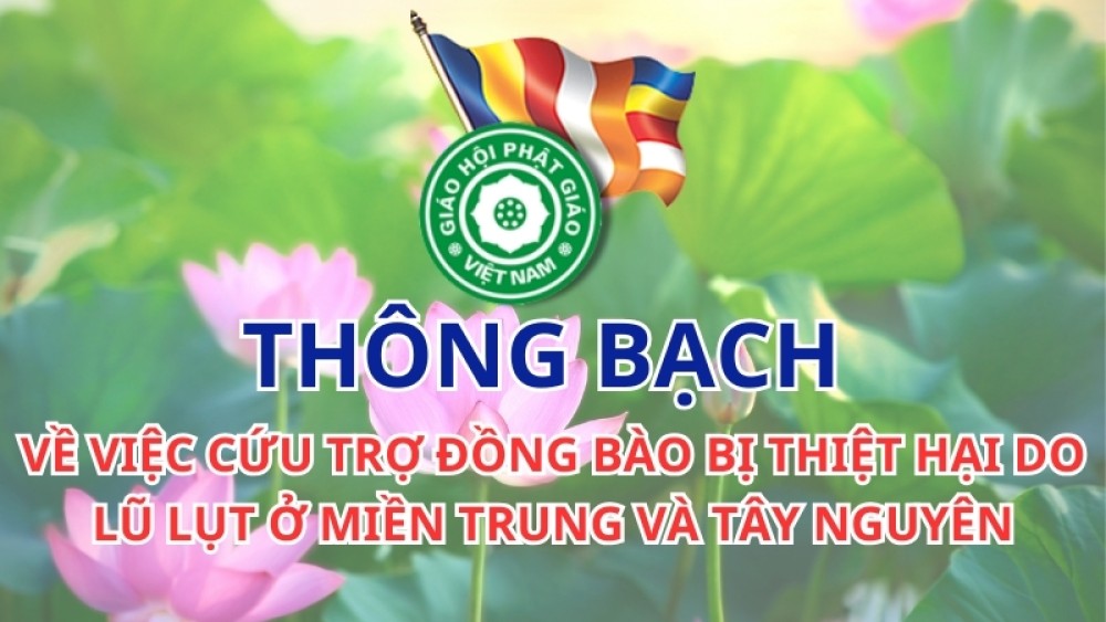 GHPGVN kêu gọi cứu trợ đồng bào bị thiệt hại do lũ lụt ở miền Trung, Tây Nguyên
