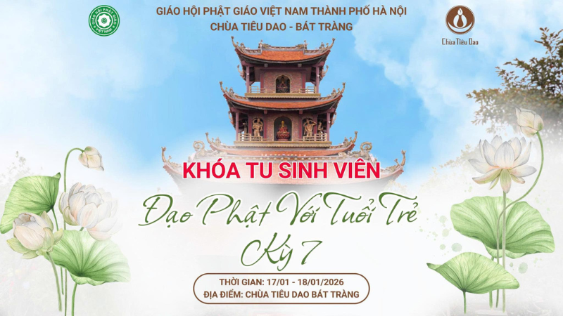 Hà Nội: Chùa Pháp Vân, chùa Tiêu Dao tổ chức Khoá tu Thiền tháng 1/2026