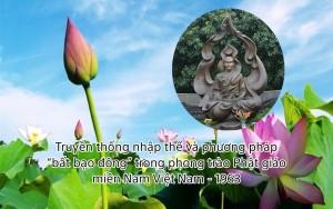 Truyền thống nhập thế và “bất bạo động” trong phong trào PG miền Nam - 1963