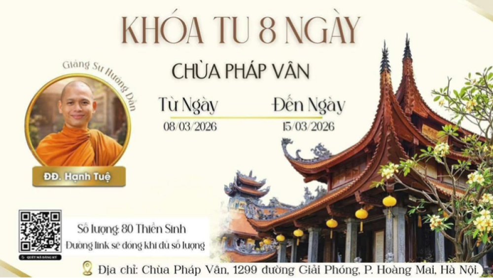 Khóa thiền 8 ngày tại chùa Pháp Vân (Hà Nội)